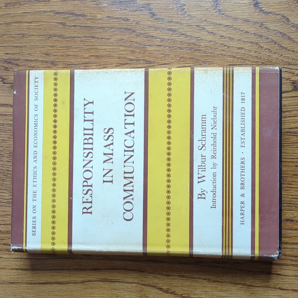 Vintage First Edition Responsibility In Mass Communication Wilbur Schramm Book